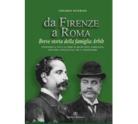 Da Firenze a Roma: breve storia della famiglia Arbib