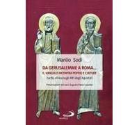 Da Gerusalemme A Roma... Il Vangelo Incontro Popoli E Culture. Lectio Divina Sugli Atti Degli Apostoli