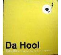 Da Hool - Da Hool - Bora Bora - Made In DJ
