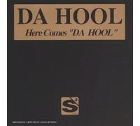 Da Hool - Here Comes "Da Hool"