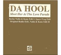 Da Hool - Meet Her at The Love Parade