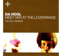 Da Hool - Meet Her at The Loveparade 2001