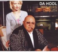 Da Hool - Wankers on Duty [Import]