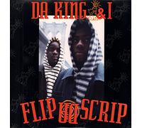 Da King & I - Flip the Scrip [Vinyl LP]