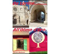 Da Larino all'Olmo d'Oro