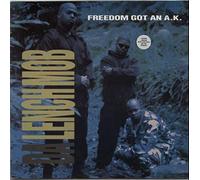 Da Lench Mob - FREEDOM GOT AN AK