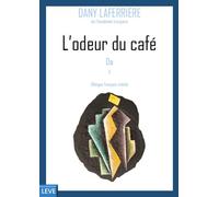 Da, L'odeur du café Edition bilingue français-créole haïtien - Dany Laferrière - Leve - broché - Roman
