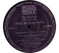 DA MOOCH FT ELLIS MIAH / SEND ME SOME LOVE