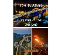 Da Nang Travel Guide 2026/2027
