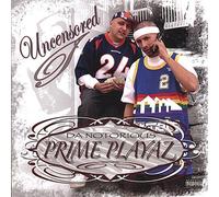 Da Notorious Prime Playaz - Uncensored