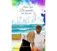 Da quando sei con me