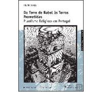 Da Torre de Babel às Terras Prometidas Pluralismo Religioso em Portugal (Portuguese Edition) [Paperback] Helena Vilaça