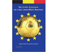 Da União Europeia ao caso Jean-Marc Bosman