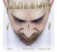 Da Via Anfossi Vincenzo - V.I.P. (Vera Impronta Popolare)