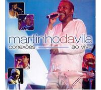 Da Vila, Martinho - Conexoes: Ao Vivo