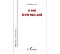 Alessandro Avellis – Da Vinci contre Michel-Ange – Théâtre – Broché