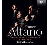 Da Vinci Ensemble - Alfano: Concerto For Violin, Cello & Piano, Piano Quintet [Compact Discs]