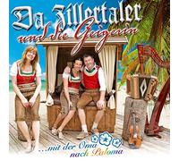 Da Zillertaler & Die Geig - Mit Der Oma Nach Paloma