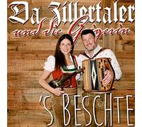 Da Zillertaler und die Geigerin - S Beschte-das Beste aus 10 Jahren