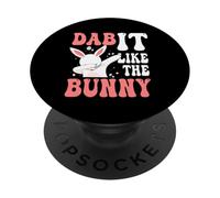Dab It Like The Bunny Easter Dabbing Funny Rabbit Lovers PopSockets PopGrip Adhésif