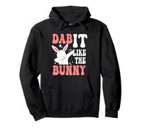Dab It Like The Bunny Easter Dabbing Funny Rabbit Lovers Sweat à Capuche