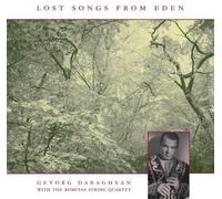 Dabaghyan, Gevorg - Lost Songs from Eden [Import]