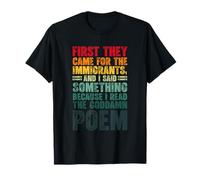 d'abord, Ils sont Venus pour Les Immigrants et J'Ai parlé T-Shirt