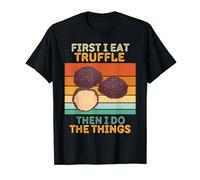 D'abord je mange de la truffe, puis je fais The Things Vintage Truffle T-Shirt