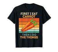 d'abord, Je Mange des Carottes, Puis Je Fais Les Choses avec Vintage Carrot T-Shirt Graphique avec Valeur
