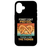 d'abord, Je Mange du Bretzel, Puis Je Fais Les Choses, Amateur de Nourriture. Coque pour iPhone 16