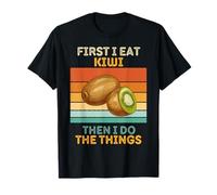 D'abord je mange du kiwi, puis je fais les choses Vintage Kiwi T-Shirt