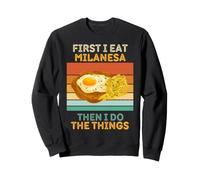 d'abord, Je Mange du Milanesa, Puis Je Fais Les Choses Vintage Milanesa Sweatshirt