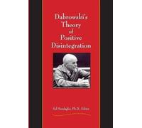 Dabrowski's Theory Of Positive Disintegration