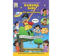 DABUNG GIRL and the Space Journey: Indian superhero comic book for children [English]
