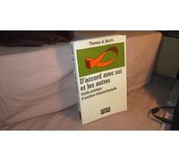 D'accord avec soi et les autres : guide pratique d'analyse transactionnelle