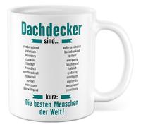 Dachdecker Tasse avec inscription en allemand - Geschenk Dachdecker sind... Die besten Menschen der Welt! - Tasse à café 330 ml en céramique - Artisanat chantier de construction Bureau Tasse à café