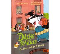 Dachs Und Rakete. Ein Haus Voller Freunde