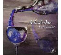 Dachtyl, Linda - A Late One