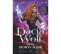 Dacia Wolf & The Demon Mark