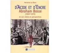 D'acide et d'encre Marianne Le Blanc (Auteur)