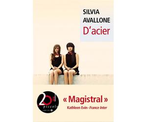 D'acier - Silvia Avallone - Liana levi - broché - Roman