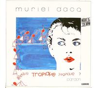 DACQ, Muriel - Tropique / Pardon / 6.20580
