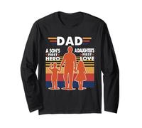 Dad A Sons First Hero A Daughters First Love Fathers Day Manche Longue