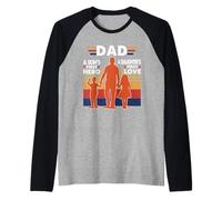 Dad A Sons First Hero A Daughters First Love Fathers Day Manche Raglan