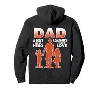 Dad A Sons First Hero A Daughters First Love Fathers Day Sweat à Capuche