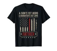 Dad A Son's First Hero A Daughter's First Love Fathers Day T-Shirt