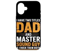 Dad and Master Sound Guy Ingénieur audio Coque pour iPhone 16