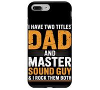 Dad and Master Sound Guy Ingénieur audio Coque pour iPhone 7 Plus/8 Plus