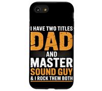Dad and Master Sound Guy Ingénieur audio Coque pour iPhone SE (2020) / 7 / 8