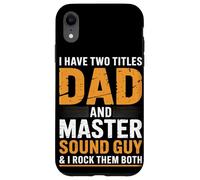 Dad and Master Sound Guy Ingénieur audio Coque pour iPhone XR